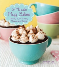 Abbildung von: 5-Minute Mug Cakes - Race Point Publishing