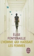 Cover: L'Homme Qui Haissait Les Femmes - Livre de Poche