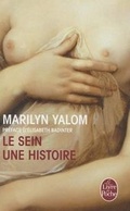 Cover: Le Sein: Une Histoire - Livre de Poche