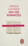 Cover: Nos Vies Romancees - Livre de Poche