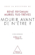 Bild: Dying before living ? / Mourir avant de n'etre ? - Odile Jacob