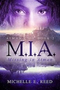 Cover: M.I.A. (Missing. In. Atman.) - Month9books