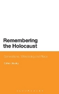 Enlarge image Cover: Remembering the Holocaust - Bloomsbury Academic