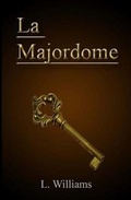 Cover: La Majordome - L. Williams