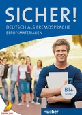 Cover: Sicher! B1+ im Beruf - Hueber Verlag eBooks