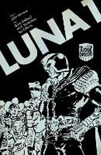 Enlarge image Cover: Judge Dredd Luna 1 - 2000 AD Graphic Novels