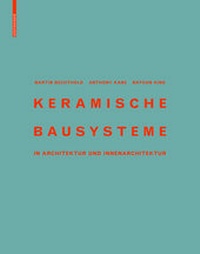 Enlarge image Cover: Keramische Bausysteme - Birkhäuser Verlag GmbH