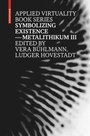 Cover: Symbolizing Existence - Birkhäuser