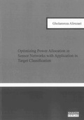 Cover: Optimizing Power Allocation in Sensor Networks with Application in Target Classification - Shaker