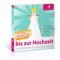 Abbildung von: Fit bis zur Hochzeit - Draksal Fachverlag