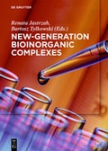 Cover: New-Generation Bioinorganic Complexes - De Gruyter