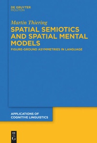 Enlarge image Cover: Spatial Semiotics and Spatial Mental Models - De Gruyter Mouton