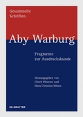 Cover: Aby Warburg: Gesammelte Schriften - Studienausgabe / Aby Warburg - Fragmente zur Ausdruckskunde - De Gruyter
