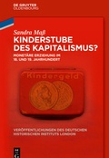 Cover: Kinderstube des Kapitalismus? - De Gruyter Oldenbourg