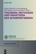 Cover: Theorien, Methoden und Praktiken des Interpretierens - De Gruyter