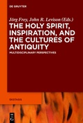 Cover: The Holy Spirit, Inspiration, and the Cultures of Antiquity - De Gruyter