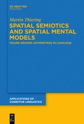Cover: Spatial Semiotics and Spatial Mental Models - De Gruyter Mouton
