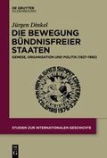 Cover: Die Bewegung B&uuml;ndnisfreier Staaten - De Gruyter Oldenbourg