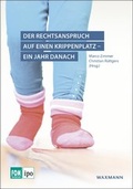 Cover: Der Rechtsanspruch auf einen Krippenplatz - ein Jahr danach - Waxmann