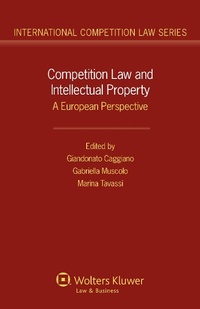 Abbildung von: Competition Law and Intellectual Property - Kluwer Law International