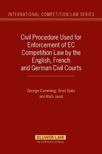 Abbildung von: Civil Procedure Used for Enforcement of EC Competition Law by the English, French and German Civil Courts - Kluwer Law International