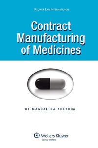 Abbildung von: Contract Manufacturing of Medicines - Kluwer Law International