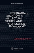 Cover: International Litigation in Intellectual Property and Information Technology - Kluwer Law International