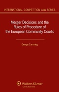 Cover: Merger Decisions and the Rules of Procedure of the European Community Courts - Kluwer Law International