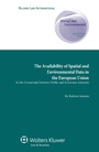 Cover: The Availability of Spatial and Environmental Data in the European Union - Kluwer Law International