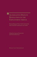 Cover: Alternate Dispute Resolution in the Employment Arena - Kluwer Law International