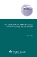 Cover: Civil Liability for Marine Oil Pollution Damage - Kluwer Law International