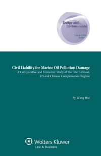 Abbildung von: Civil Liability for Marine Oil Pollution Damage - Kluwer Law International