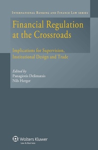 Abbildung von: Financial Regulation at the Crossroads - Kluwer Law International