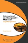 Cover: International and Comparative Mediation - Kluwer Law International
