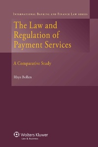 Abbildung von: The Law and Regulation of Payment Services - Kluwer Law International