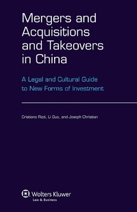 Abbildung von: Mergers and Acquisitions and Takeovers in China - Kluwer Law International