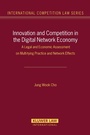 Cover: Innovation and Competition in the Digital Network Economy - Kluwer Law International