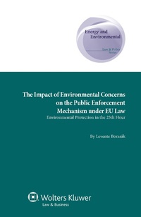 Abbildung von: The Impact of Environmental Concerns on the Public Enforcement Mechanism under EU Law - Kluwer Law International