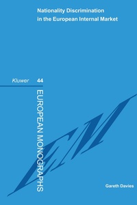 Enlarge image Cover: Nationality Discrimination in the European Internal Market - Kluwer Law International