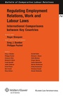 Cover: Regulating Employment Relations, Work and Labour Laws - Kluwer Law International