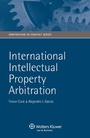Cover: International Intellectual Property Arbitration - Kluwer Law International