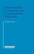 Cover: Modernised EC Competition Law in International Arbitration - Kluwer Law International