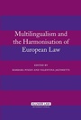 Cover: Multilingualism and the Harmonisation of European Law - Kluwer Law International