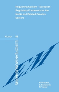 Enlarge image Cover: Regulating Content - Kluwer Law International