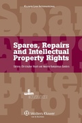 Cover: Spares, Repairs and Intellectual Property Rights - Kluwer Law International