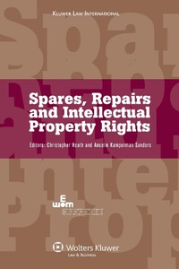 Enlarge image Cover: Spares, Repairs and Intellectual Property Rights - Kluwer Law International