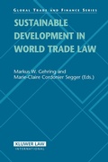 Cover: Sustainable Development in World Trade Law - Kluwer Law International