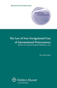 Abbildung von: The Law of Non-Navigational Use of International Watercourses - Kluwer Law International