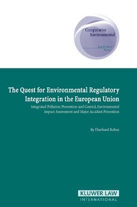 Abbildung von: The Quest for Environmental Regulatory Integration in the European Union - Kluwer Law International