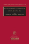 Cover: Intellectual Property Harmonisation within ASEAN and APEC - Kluwer Law International